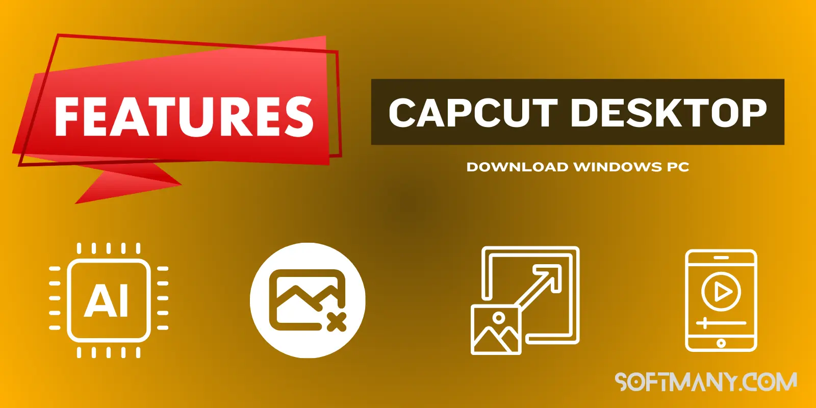 Capcut-Features